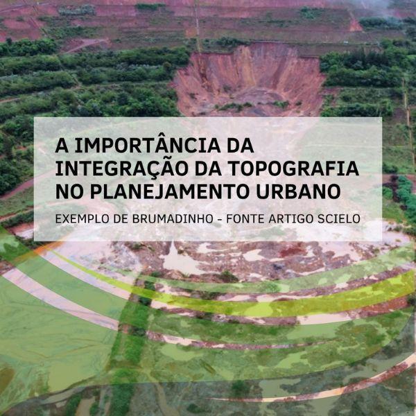 A importância da integração da topografia no planejamento urbano A importância da integração da topografia no planejamento urbano