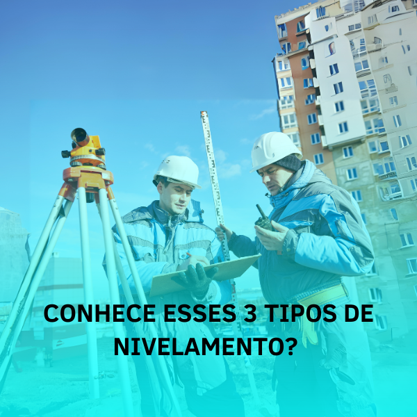 Você conhece esses 3 tipos de nivelamento? Você conhece esses 3 tipos de nivelamento?